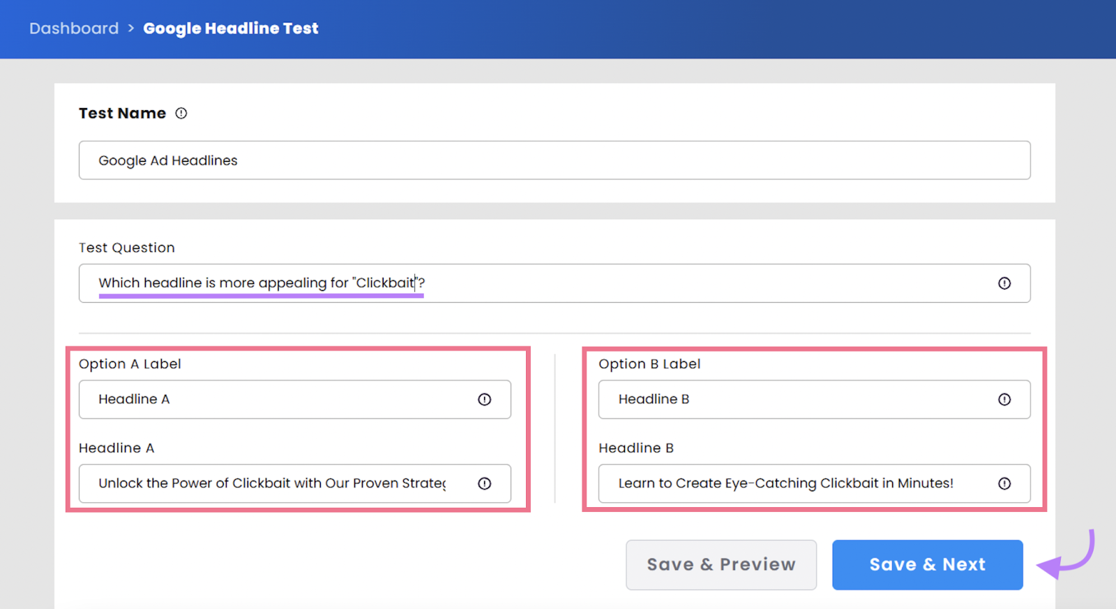 Make adjustments to the name of your campaign, the test question, and A/B answer labels