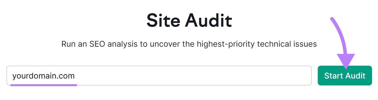 "yourdomain.com" entered into the Site Audit search bar