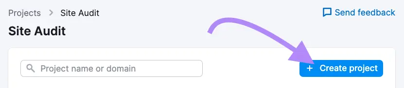 "Create project" button highlighted under Site Audit tool