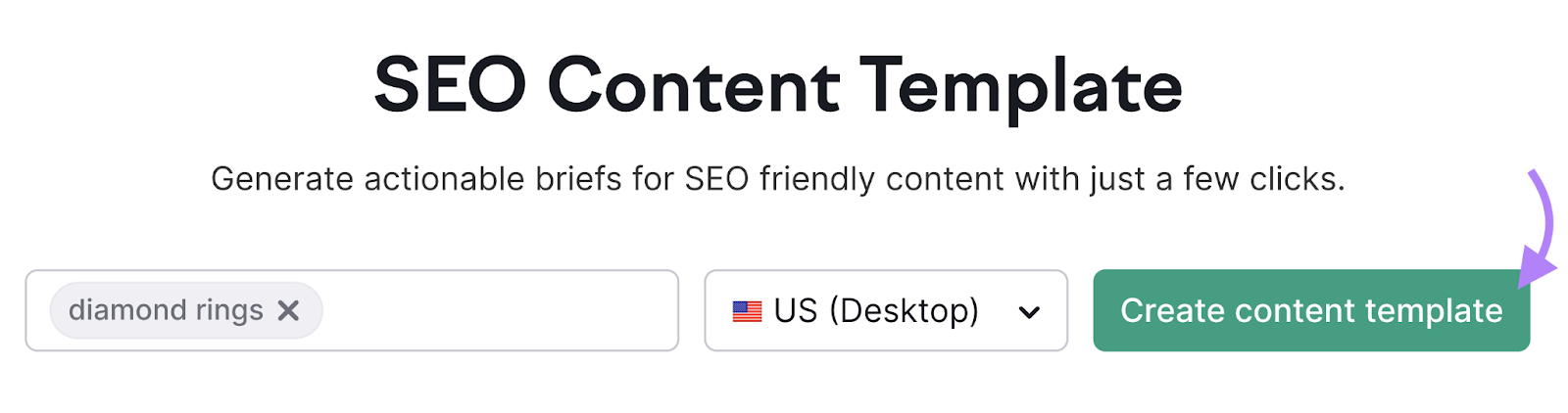 'diamond rings' entered in Semrush SEO Content Template search bar with 'US (Desktop)' selected