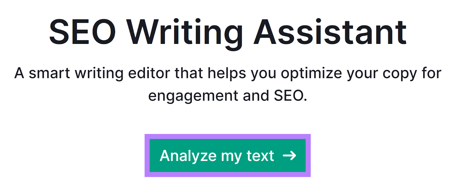 Semrush SEO Writing Assistant start with Analyze my text button highlighted