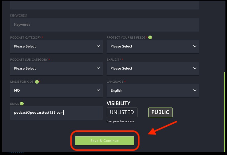 An example of the podcast description page that shows a red arrow pointing to the green “Save & Continue” button at the bottom of the screen. 